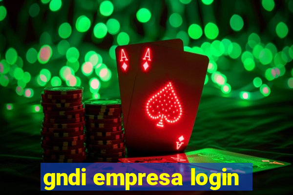 gndi empresa login